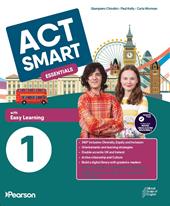 Act smart. Essentials Upgrade pack. Per la Scuola media. Con e-book. Con espansione online. Vol. 1