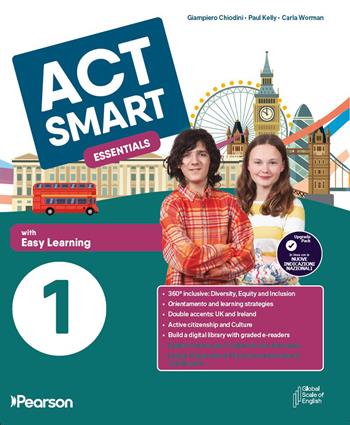 Act smart. Essentials Upgrade pack. Per la Scuola media. Vol. 1 - Giampiero Chiodini, Paul Kelly, Carla Worman - Libro Pearson 2026 | Libraccio.it