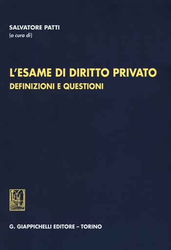 L'esame di diritto privato. Definizioni e questioni  - Libro Giappichelli 2015 | Libraccio.it