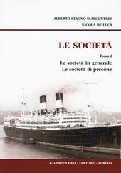 Le società. Vol. 1: Le società in generale. Le società di persone