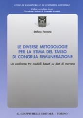 Le diverse metodologie per la stima del tasso di congrua remunerazione. Un confronto tra i modelli basati su dati di mercato