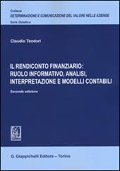 Il rendiconto finanziario: ruolo informativo, analisi, interpretazione e modelli contabili