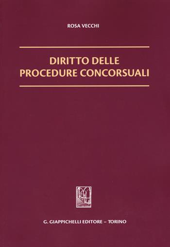 Diritto delle procedure concorsuali - Rosa Vecchi - Libro Giappichelli 2015 | Libraccio.it