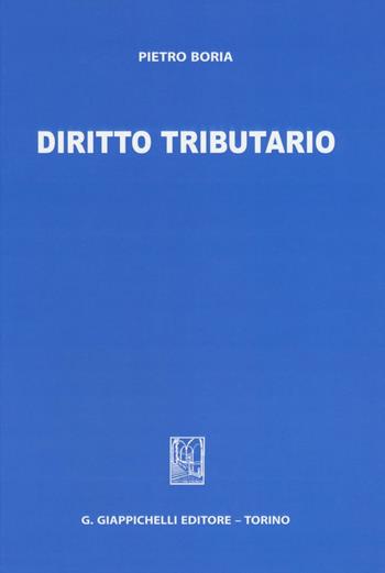 Diritto tributario - Pietro Boria - Libro Giappichelli 2016 | Libraccio.it