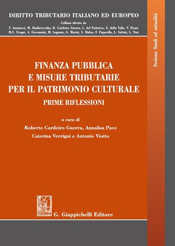 Finanza pubblica e misure tributarie per il patrimonio culturale. Prime riflessioni  - Libro Giappichelli 2019, Diritto tributario italiano ed europeo | Libraccio.it