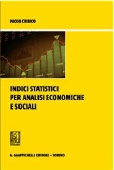 Indici statistici per analisi economiche e sociali - Paolo Chirico - Libro Giappichelli 2016 | Libraccio.it