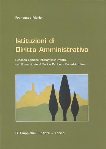 Istituzioni di diritto amministrativo - Francesco Merloni - Libro Giappichelli 2016 | Libraccio.it