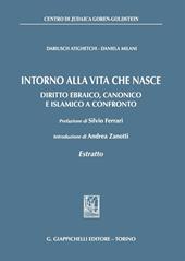 Intorno alla vita che nasce. Diritto ebraico, canonico e islamico a confronto
