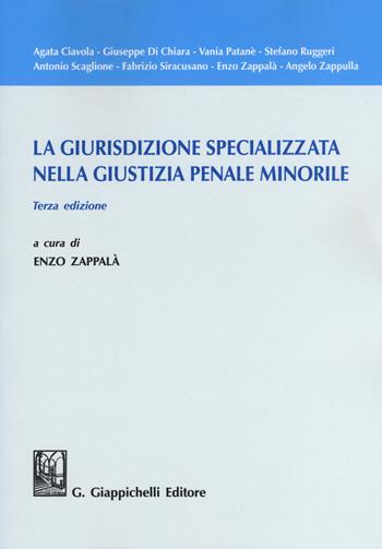 La giurisdizione specializzata nella giustizia penale minorile  - Libro Giappichelli 2019 | Libraccio.it