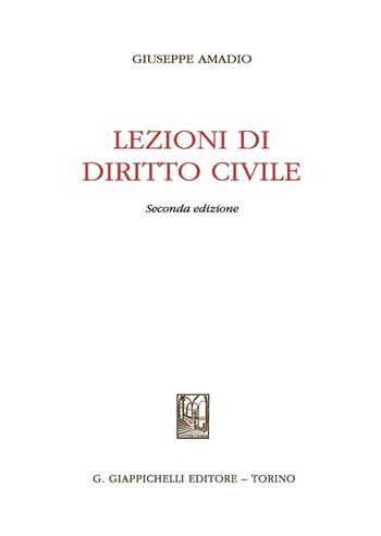 Lezioni di diritto civile - Giuseppe Amadio - Libro Giappichelli 2016 | Libraccio.it