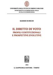 Il diritto di voto. Profili costituzionali e prospettive evolutive