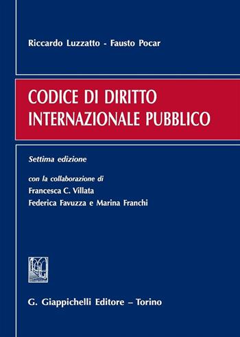 Codice di diritto internazionale pubblico - Riccardo Luzzatto, Fausto Pocar - Libro Giappichelli 2016 | Libraccio.it
