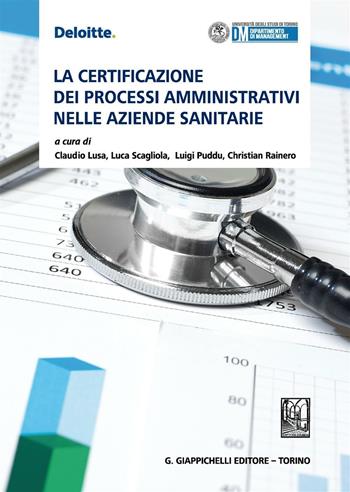 La certificazione dei processi amministrativi nelle aziende sanitarie  - Libro Giappichelli 2016 | Libraccio.it