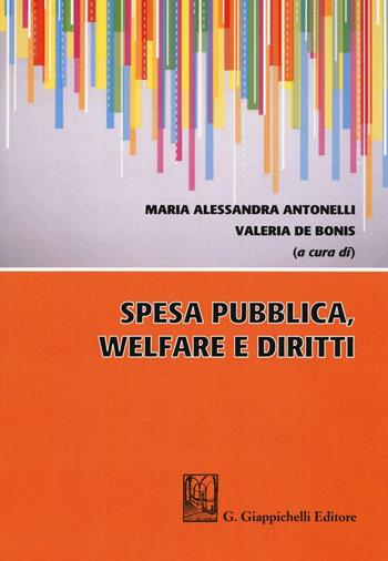 Spesa pubblica, welfare e diritti  - Libro Giappichelli 2016 | Libraccio.it