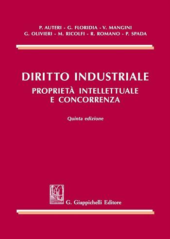 Diritto industriale. Proprietà intellettuale e concorrenza  - Libro Giappichelli 2016 | Libraccio.it
