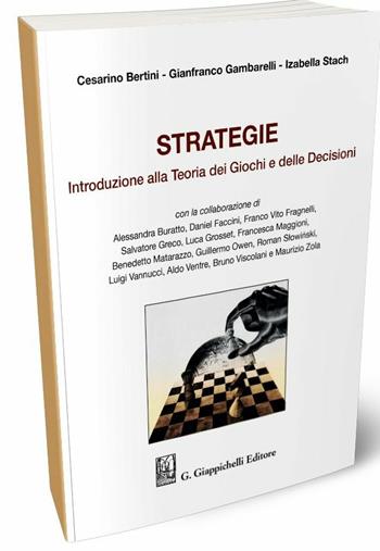 Strategie. Introduzione alla Teoria dei giochi e delle decisioni  - Libro Giappichelli 2019 | Libraccio.it