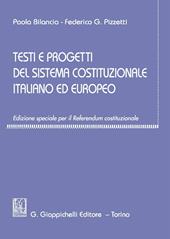 Testi e progetti del sistema costituzionale italiano ed europeo. Ediz. speciale