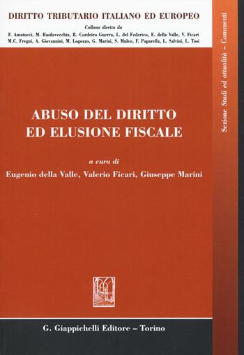 Abuso del diritto ed elusione fiscale  - Libro Giappichelli 2016, Diritto tributario italiano ed europeo | Libraccio.it
