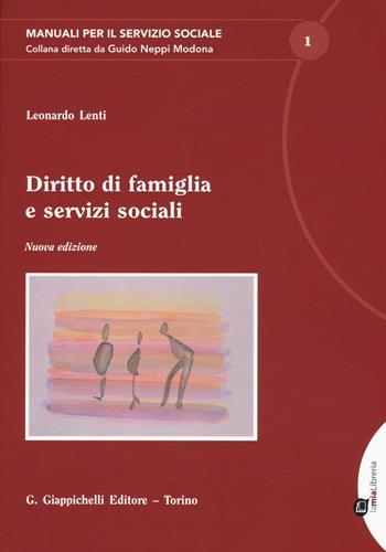 Diritto di famiglia e servizi sociali - Leonardo Lenti - Libro Giappichelli 2016, Manuali per il servizio sociale | Libraccio.it