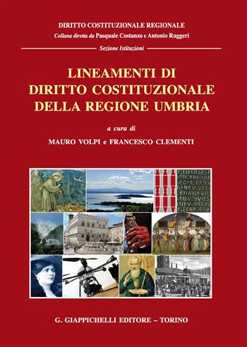 Lineamenti di diritto costituzionale della Regione Umbria  - Libro Giappichelli 2017, Diritto costituzionale regionale | Libraccio.it