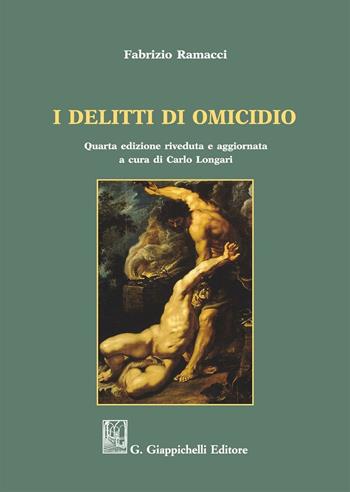 I delitti di omicidio - Fabrizio Ramacci - Libro Giappichelli 2016 | Libraccio.it
