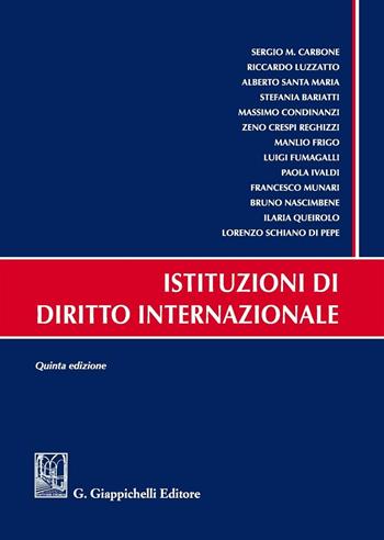 Istituzioni di diritto internazionale  - Libro Giappichelli 2016 | Libraccio.it