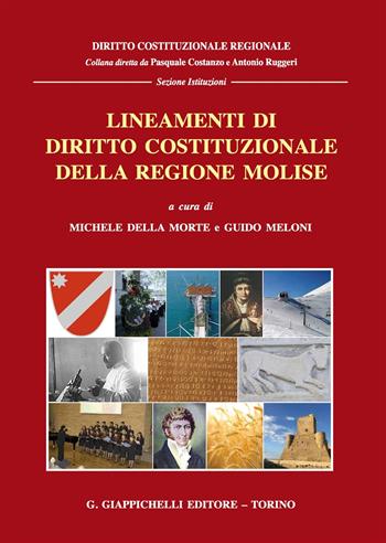 Lineamenti di diritto costituzionale della Regione Molise  - Libro Giappichelli 2017, Diritto costituzionale regionale | Libraccio.it