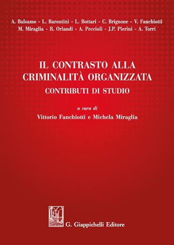 Il contrasto alla criminalità organizzata. Contributi di studio  - Libro Giappichelli 2017 | Libraccio.it