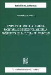 I principi di corretta gestione societaria e imprenditoriale nella prospettiva della tutela dei creditori