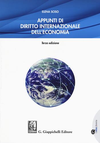 Appunti di diritto internazionale dell'economia. per download e accesso online - Sciso Elena - Libro Giappichelli 2017 | Libraccio.it