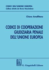 Codice di cooperazione giudiziaria penale dell'Unione europea