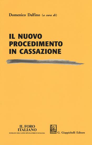 Il nuovo procedimento in Cassazione  - Libro Giappichelli 2017 | Libraccio.it