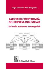 Fattori di competitività dell'impresa industriale. Un'analisi economica e manageriale