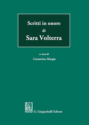 Scritti in onore di Sara Volterra  - Libro Giappichelli 2017 | Libraccio.it