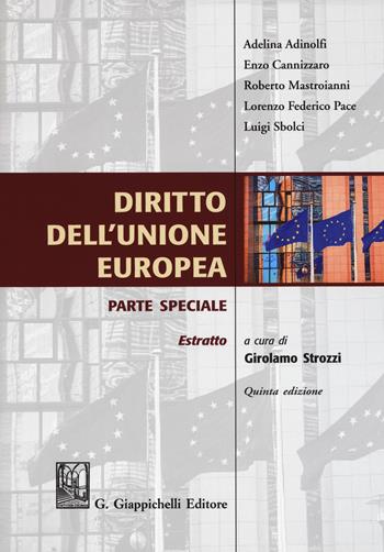 Diritto dell'Unione Europea. Parte speciale  - Libro Giappichelli 2017 | Libraccio.it