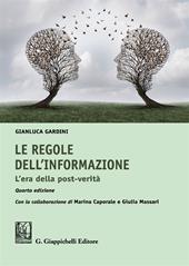 Le regole dell'informazione. L'era della post-verità