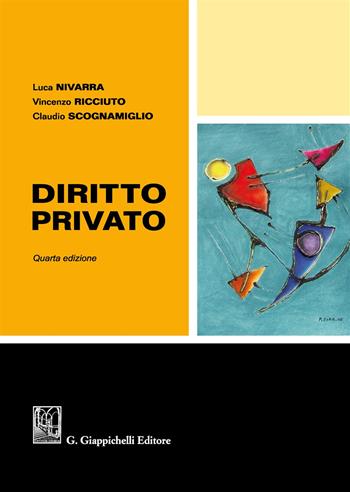 Diritto privato - Luca Nivarra, Vincenzo Ricciuto, Claudio Scognamiglio - Libro Giappichelli 2017 | Libraccio.it