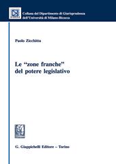 Le «zone franche» del potere legislativo