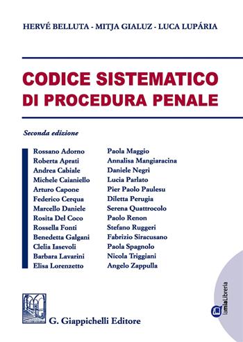 Codice sistematico di procedura penale - Hervé Belluta, Mitja Gialuz, Luca Luparia - Libro Giappichelli 2017 | Libraccio.it