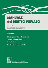 Manuale del diritto privato. Estratto parte generale del contratto. Tutele contrattuali