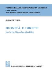 Dignità e diritti. Un bivio filosofico-giuridico