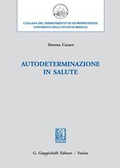 Autodeterminazione in salute