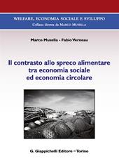 Il contrasto allo spreco alimentare tra economia sociale ed economia circolare. Con Contenuto digitale (fornito elettronicamente)