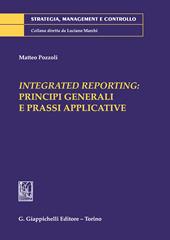 Integrated reporting: principi generali e prassi applicative