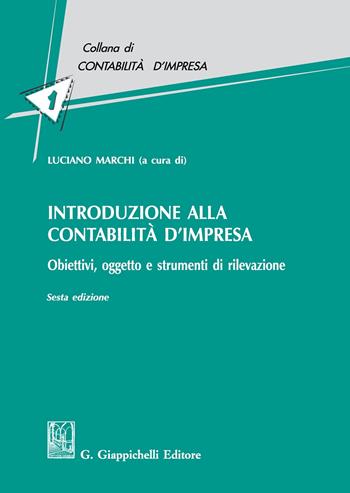 Introduzione alla contabilità d'impresa. Obiettivi, oggetto e strumenti di rilevazione  - Libro Giappichelli 2017, Contabilità d'impresa | Libraccio.it