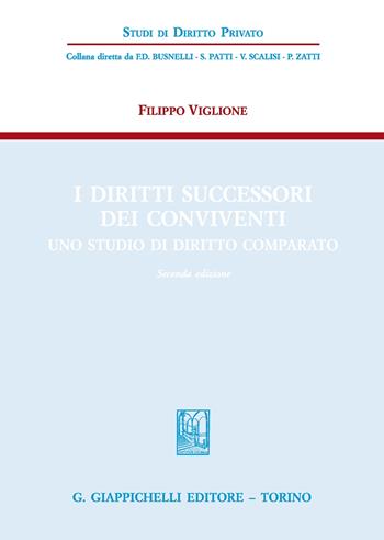 I diritti successori dei conviventi. Uno studio di diritto comparato - Filippo Viglione - Libro Giappichelli 2017, Studi di diritto privato | Libraccio.it