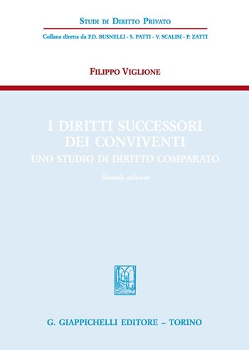 I diritti successori dei conviventi. Uno studio di diritto comparato - Filippo Viglione - Libro Giappichelli 2017, Studi di diritto privato | Libraccio.it