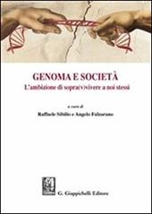 Genoma e società. L'ambizione di sopra(v)vivere a noi stessi