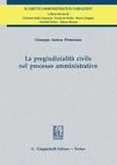 La pregiudizialità civile nel processo amministrativo