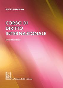 Corso di diritto internazionale - Sergio Marchisio - Libro Giappichelli 2017 | Libraccio.it